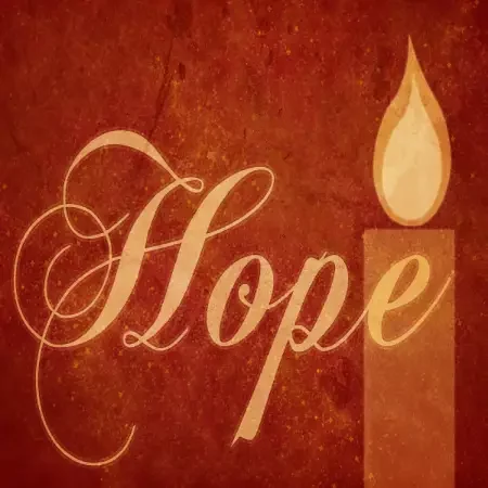 First Sunday Of Advent - Hope