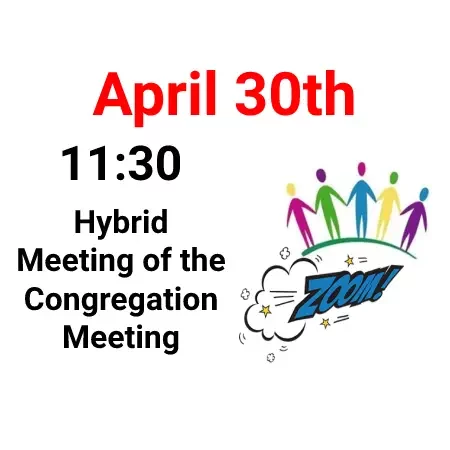 Congregation Meeting April 30th