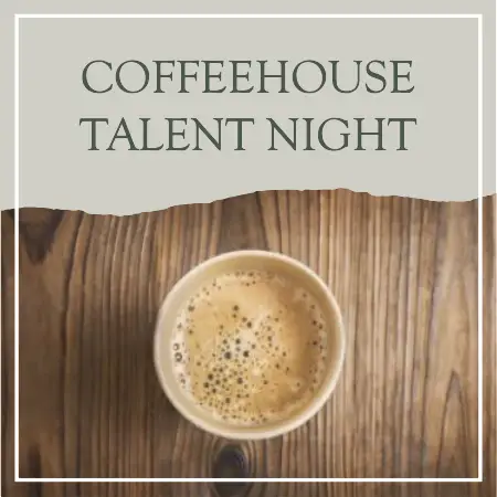 Coffeehouse Talent Night